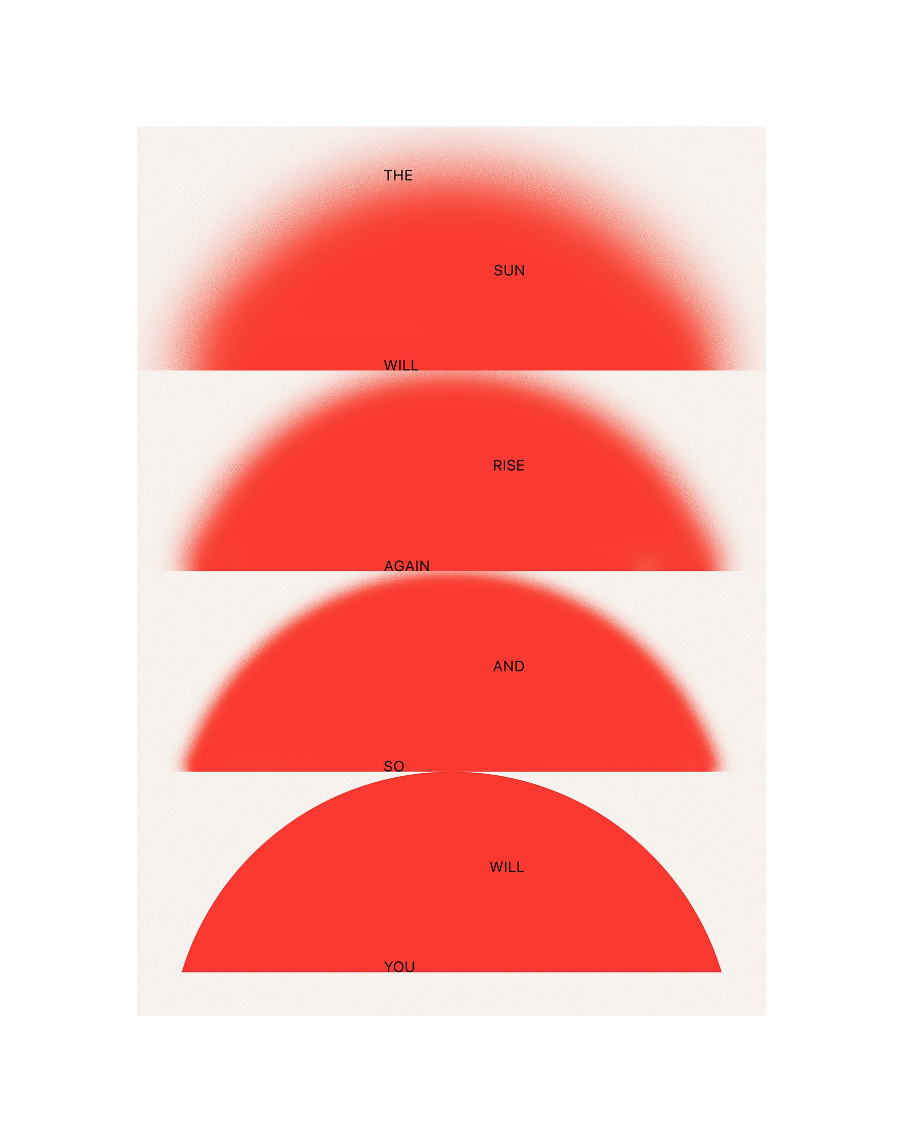 The Sun Will Rise Again